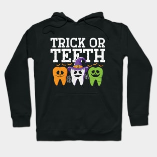 Trick Or Teeth Spooky Halloween Dental Hygienist Assistant Tech Funny Dental Office Group Hoodie